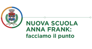 Nuova Scuola Anna Frank:  il Sindaco conferma la volontà di procedere alla costruzione