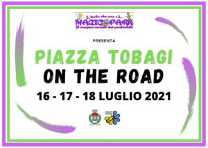 Piazza Tobagi on the Road – 16, 17 e 18 luglio