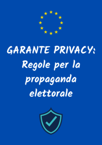 Garante Privacy: regole per la propaganda elettorale