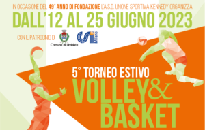 “5° Torneo Estivo Volley & Basket” con U.S. Kennedy – dal 12 al 25 giugno 2023